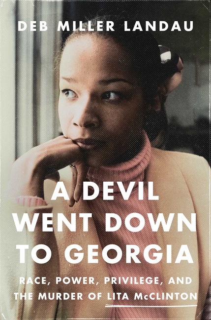 A Devil Went Down to Georgia by Deb Miller Landau