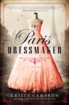 The Paris Dressmaker by Kristy Cambron