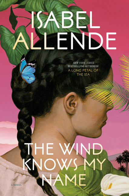 Isabel Allende The Wind Knows My Name